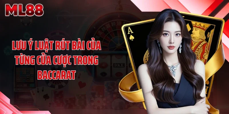 luu y luat rut bai cua tung cua cuoc trong baccarat Lưu ý luật rút bài của từng cửa cược trong baccarat